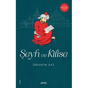 Şeyh Ve Kilise Ibrahim Baz