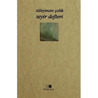 Seyir Defteri Süleyman Çelik