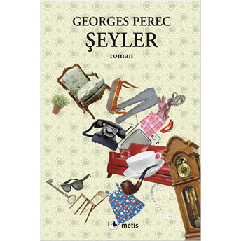 Şeyler Georges Perec