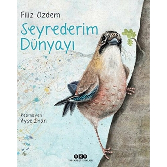 Seyrederim Dünyayı - Ciltli Filiz Özdem