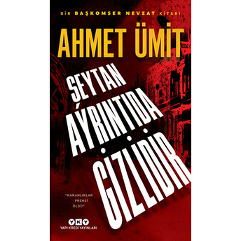 Şeytan Ayrıntıda Gizlidir Ahmet Ümit