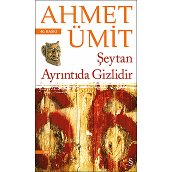 Şeytan Ayrıntıda Gizlidir Ahmet Ümit