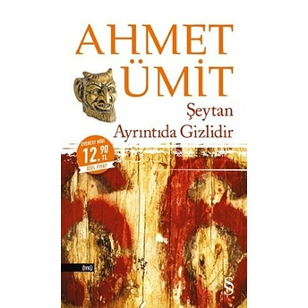 Şeytan Ayrıntıda Gizlidir (Midi Boy) Ahmet Ümit