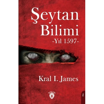 Şeytan Bilimi -Yıl 1597- Kral I. James