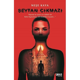 Şeytan Çıkmazı - Neşe Kaya