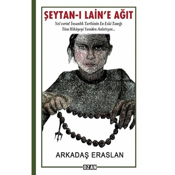 Şeytan-I Lain'e Ağıt Arkadaş Eraslan