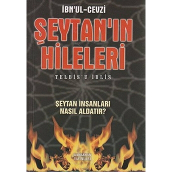 Şeytan’ın Hileleri - Telbis’u Iblis Imam Cemaleddin Ebu'L - Ferec Ibn Cevzi