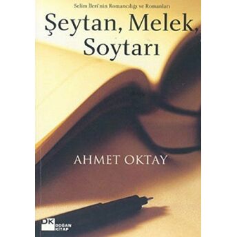 Şeytan, Melek, Soytarı Ahmet Oktay