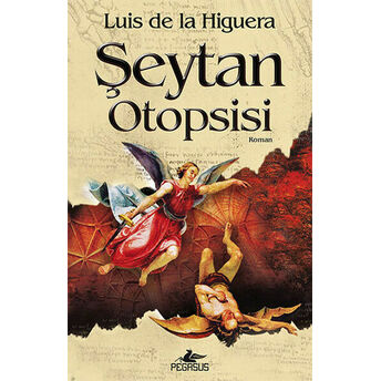 Şeytan Otopsisi Luis De La Higuera