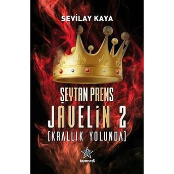 Şeytan Prens Javelin 2 - Krallık Yolunda Sevilay Kaya