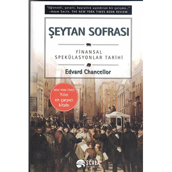 Şeytan Sofrası Finansal Spekülasyonlar Tarihi Edvard Chancellor