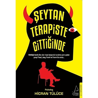 Şeytan Terapiste Gittiğinde Hicran Tülüce