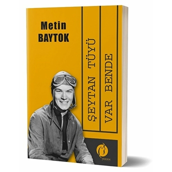 Şeytan Tüyü Var Bende Metin Baytok