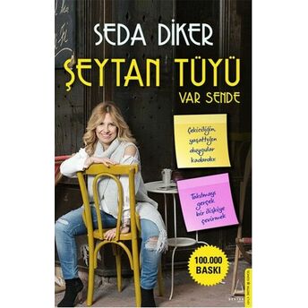 Şeytan Tüyü Var Sende Seda Diker