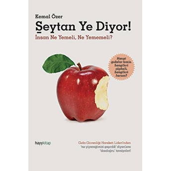 Şeytan Ye Diyor! Insan Ne Yemeli Ne Yememeli? Kemal Özer