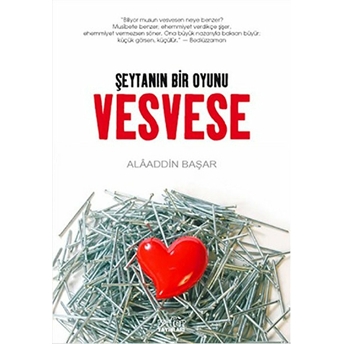 Şeytanın Bir Oyunu Vesvese Alaaddin Başar