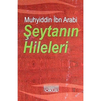 Şeytanın Hileleri Muhyiddin Ibn Arabi