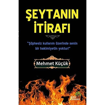 Şeytanın Itirafı Mehmet Küçük