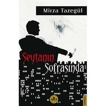 Şeytanın Sofrasında Mirza Tazegül