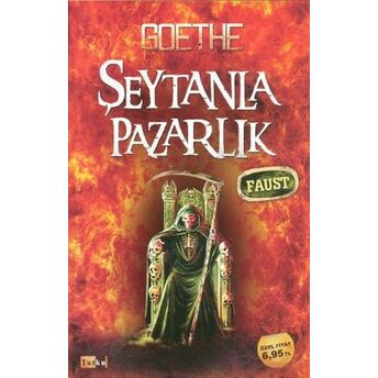 Şeytanla Pazarlık - Faust Johann Wolfgang Von Goethe