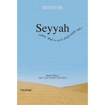 Seyyah Hayati Sır