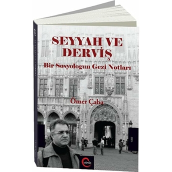 Seyyah Ve Derviş Ömer Çaha