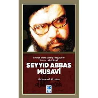 Seyyid Abbas Musavi-Muhammed Ali Hatun