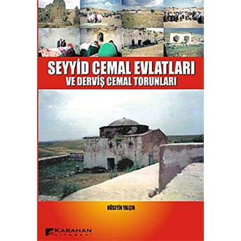 Seyyid Cemal Evlatları Ve Derviş Cemal Torunları Hüseyin Yalçın