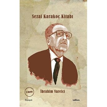 Sezai Karakoç Kitabı Ibrahim Varelci