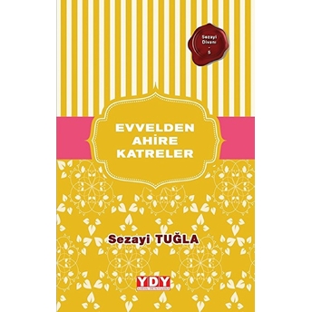 Sezayi Divanı 5 - Evvelden Ahire Katreler Sezayi Tuğla