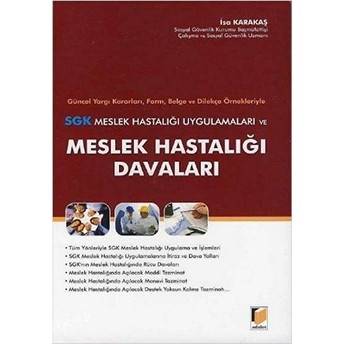 Sgk Meslek Hastalığı Uygulamaları Ve Meslek Hastalığı Davaları-Isa Karakaş