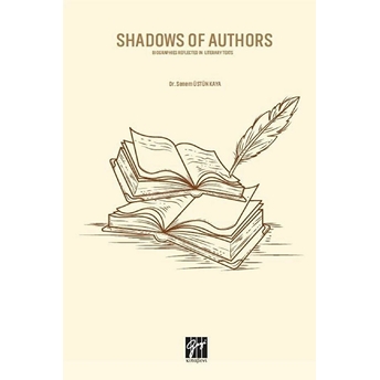 Shadows Of Authors Senem Üstün Kaya