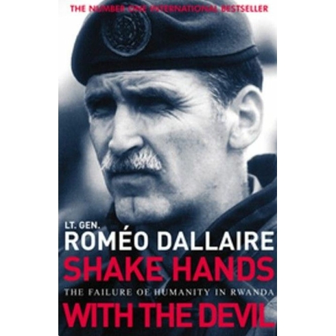 Shake Hands With The Devil Romeo Dallaire