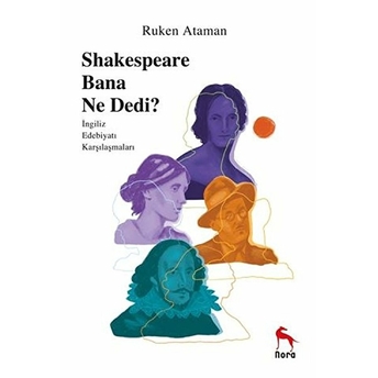 Shakespeare Bana Ne Dedi? Ruken Ataman