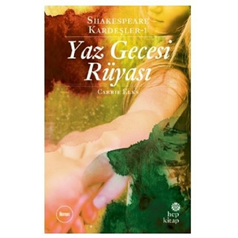 Shakespeare Kardeşler 01 - Yaz Gecesi Rüyası Carrie Elks