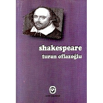 Shakespeare Turan Oflazoğlu