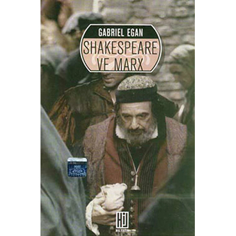 Shakespeare Ve Marx Gabriel Egan