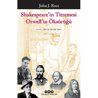 Shakespeare'in Titremesi Orwell'in Öksürüğü John J. Ross