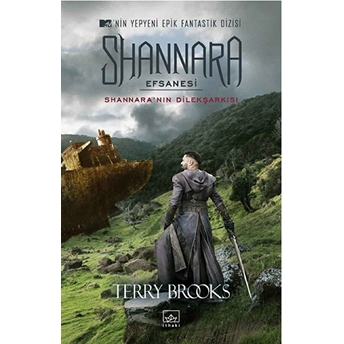 Shannara Efsanesi - Shannara'nın Dilekşarkısı Terry Brooks