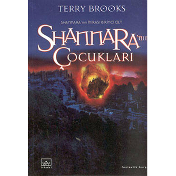 Shannara'nın Çocukları 1. Cilt Shannara'nın Mirası Serisi Terry Brooks