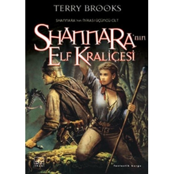 Shannara'nın Elf Kraliçesi Terry Brooks