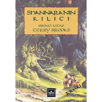 Shannara'nın Kılıcı Birinci Kitap Terry Brooks