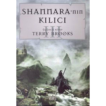 Shannara'nın Kılıcı Üçüncü Kitap Terry Brooks