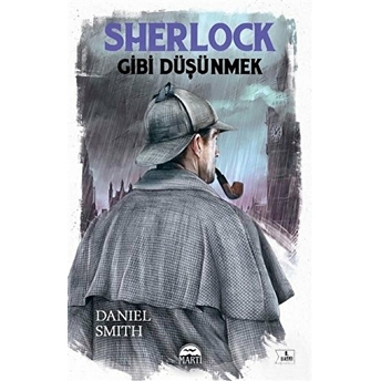 Sherlock Gibi Düşünmek Daniel Smith