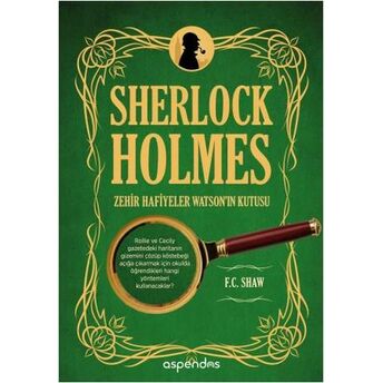 Sherlock Holmes 2 - Zehir Hafiyeler Watson'ın Kutusu F. C. Shaw