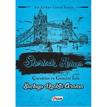 Sherlock Holmes 3 - Suçluyu Uzakta Arama Sir Arthur Conan Doyle