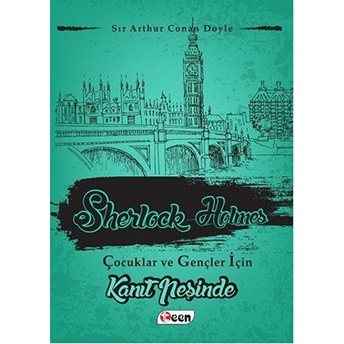 Sherlock Holmes 4 - Kanıt Peşinde Sir Arthur Conan Doyle