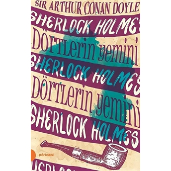 Sherlock Holmes 5- Dörtlerin Yemini Sir Arthur Conan Doyle