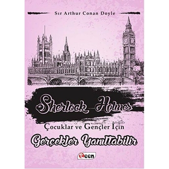 Sherlock Holmes 5 - Gerçekler Yanıltabilir Sir Arthur Conan Doyle