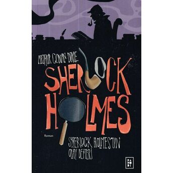 Sherlock Holmes 5- Sherlock Holmesun Olay Defteri Sir Arthur Conan Doyle